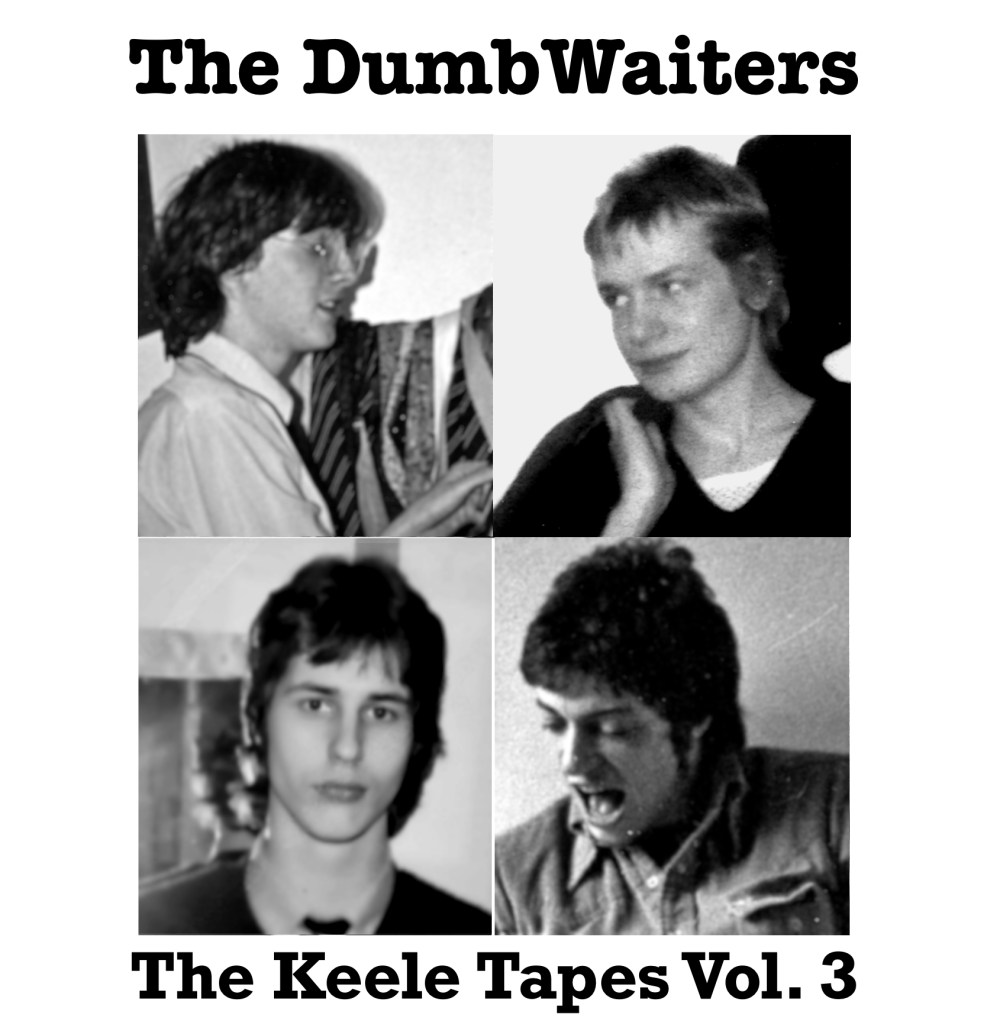 The DumbWaiters, Keele Tapes Volume 3 cover